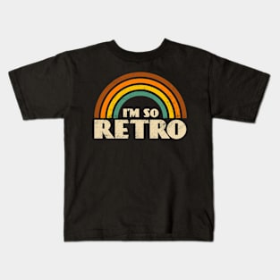 I'm So Retro Kids T-Shirt